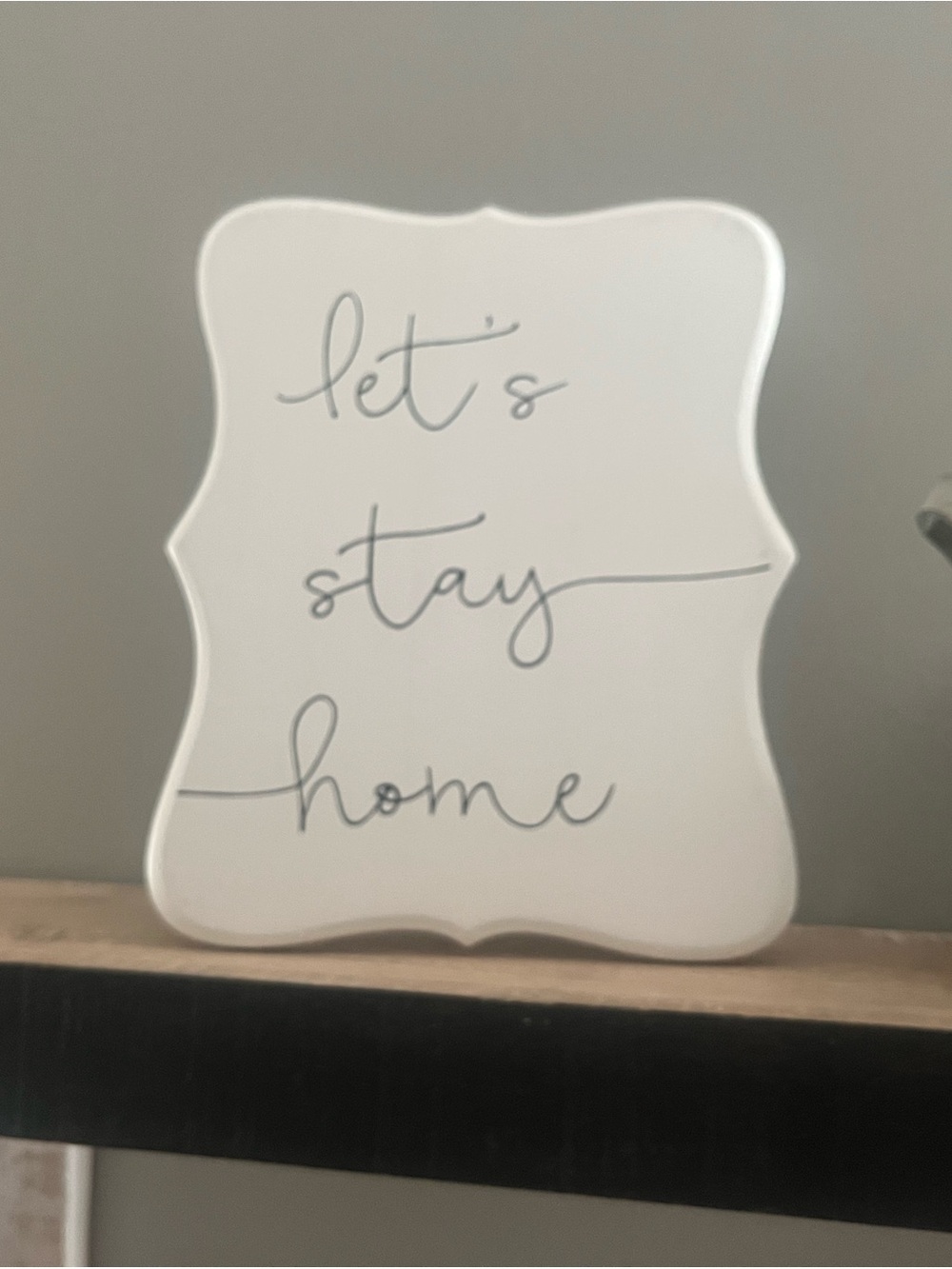 Let's Stay Home Decorative Plaque - White